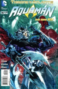 Aquaman (2011) #14 DC Comics Ocean Master