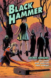 Black Hammer Vol. 1 Secret Origins TP