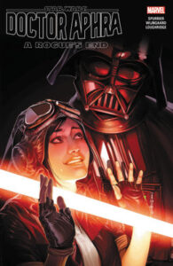 STAR WARS DOCTOR APHRA VOL. 7 - A ROGUE'S END TPB