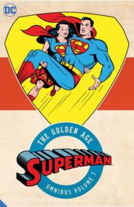 SUPERMAN THE GOLDEN AGE OMNIBUS HC VOL 07