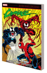 CARNAGE EPIC COLLECTION BORN IN BLOOD TPB