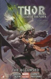 THOR GOD OF THUNDER VOL. 3 - THE ACCURSED TPB