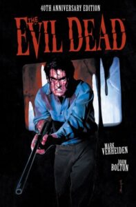 The Evil Dead 40th Anniversary Edition