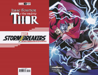 JANE FOSTER & THE MIGHTY THOR 1 CARNERO STORMBREAKERS VARIANT