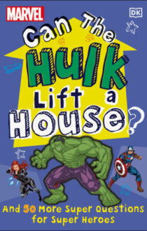 Marvel Can The Hulk Lift a House