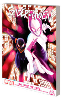 SPIDER-GWEN: DEAL WITH THE DEVIL TPB