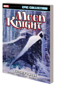 MOON KNIGHT EPIC COLLECTION BUTCHER'S MOON TPB