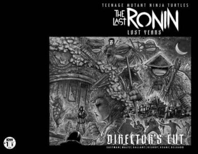 TMNT: The Last Ronin - Lost Years #1 Director's Cut (CVR B)