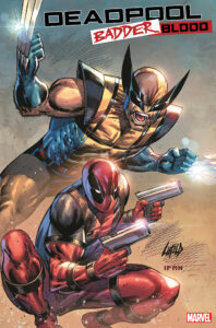 DEADPOOL: BADDER BLOOD #1 (ROB LIEFELD VARIANT)