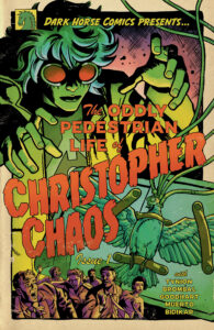 The Oddly Pedestrian Life Of Christopher Chaos I #1 (Cvr E) (Isaac Goodhart)