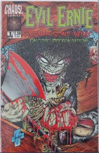 Evil Ernie Youth Gone Wild (1996) Encore Edition #1