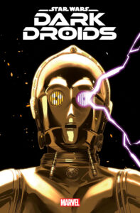 STAR WARS: DARK DROIDS #1 (SCOURGED VARIANT)