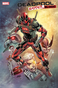 DEADPOOL: BADDER BLOOD #4 (ROB LIEFELD VARIANT)