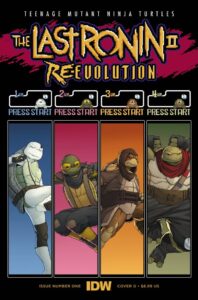 TMNT: The Last Ronin II--Re-Evolution #1 (CVR D)