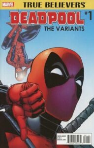 True Believers Deadpool the Variants (2016) # 1