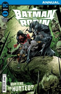 BATMAN AND ROBIN 2024 ANNUAL #1 (ONE SHOT)