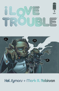 I Love Trouble (2012) #5