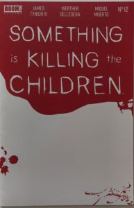 Something Is Killing the Children (2019) #12 (Bloody Blank Variant)