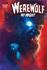 WEREWOLF BY NIGHT: RED BAND #1 (RAHZZAH VARIANT POLYBAGGED)