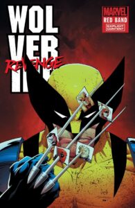 WOLVERINE: REVENGE - RED BAND #2 (POLYBAGGED)