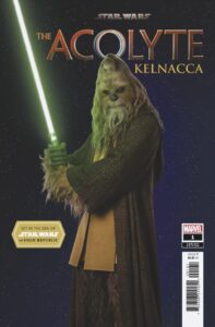 STAR WARS: THE ACOLYTE - KELNACCA #1 (TV VARIANT)