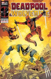 THE SPECTACULAR SPIDER-MEN #6 (DEADPOOL & WOLVERINE WEAPON X-TRACTION VARIANT)