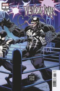 VENOM WAR #3 (MARK BAGLEY TEAM DYLAN VARIANT)