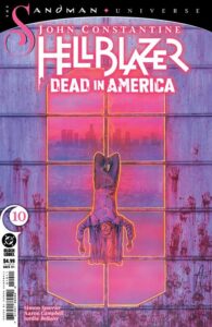 JOHN CONSTANTINE HELLBLAZER DEAD IN AMERICA #10 (OF 11)