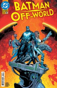 BATMAN OFF-WORLD #6