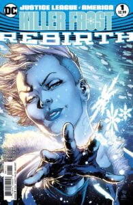 Justice League of America: Killer Frost - Rebirth (2017) #1