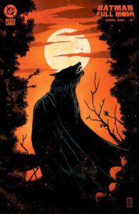 BATMAN FULL MOON #3 (OF 4) (CVR B)