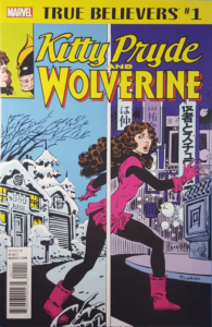 True Believers Kitty Pryde and Wolverine (2018) #1