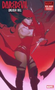 DAREDEVIL: UNLEASH HELL - RED BAND #1 (JOSHUA SWABY ELEKTRA VARIANT POLYBAGGED)