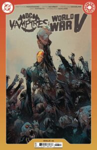 DC VS VAMPIRES WORLD WAR V #6 (OF 12)