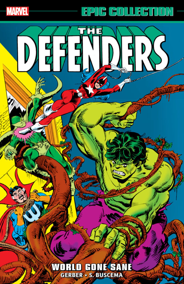 DEFENDERS EPIC COLLECTION: WORLD GONE SANE TP