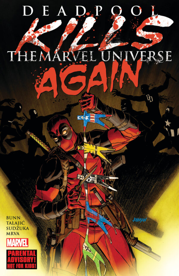 DEADPOOL KILLS THE MARVEL UNIVERSE AGAIN TP [NEW PRINTING]