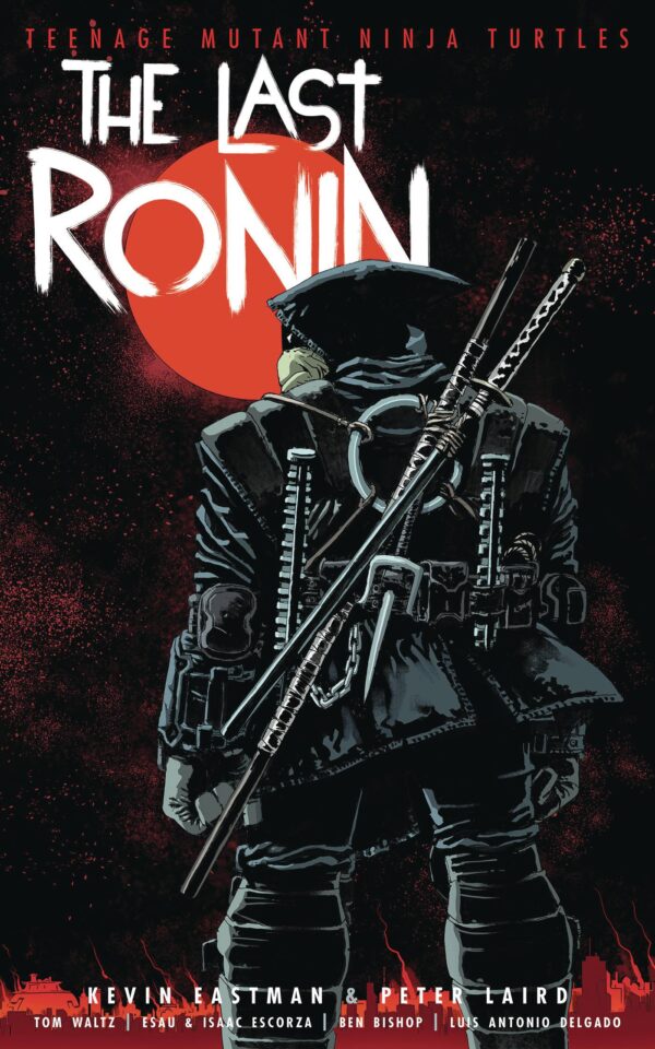 Teenage Mutant Ninja Turtles: The Last Ronin HC