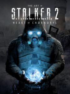 The Art of S.T.A.L.K.E.R. 2: Heart of Chornobyl HC