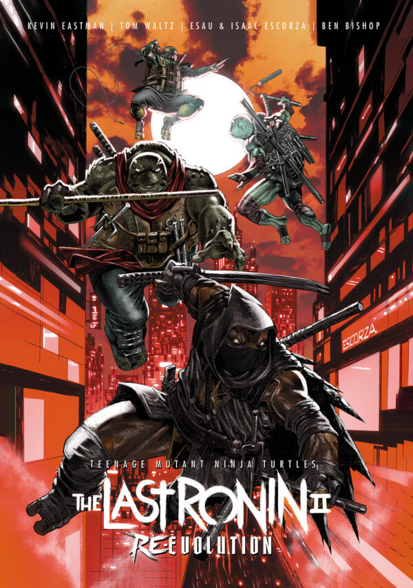 Teenage Mutant Ninja Turtles: The Last Ronin II--Re-Evolution HC