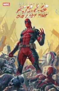 Deadpool Kills the Marvel Universe One Last Time 1