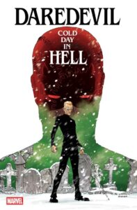 DAREDEVIL: COLD DAY IN HELL #1