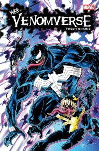 WEB OF VENOMVERSE: FRESH BRAINS #1