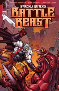 INVINCIBLE UNIVERSE BATTLE BEAST #1 (1:10 VARIANT)