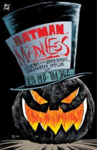 BATMAN MADNESS A LEGENDS OF THE DARK KNIGHT HALLOWEEN SPECIAL FACSIMILE EDITION #1