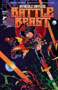 INVINCIBLE UNIVERSE BATTLE BEAST #1 (2ND PRINT)