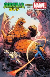 GODZILLA DESTROYS THE MARVEL UNIVERSE #1 MARVELIZED THING-ZILLA VARIANT