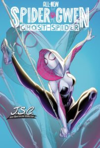 ALL-NEW SPIDER-GWEN: THE GHOST-SPIDER #1 J. SCOTT CAMPBELL VARIANT