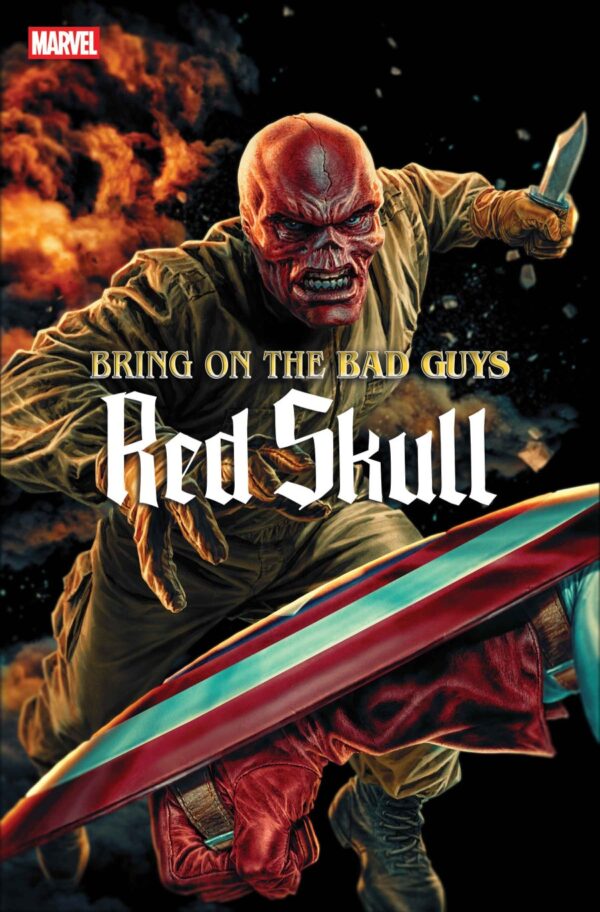 BRING ON THE BAD GUYS: RED SKULL #1