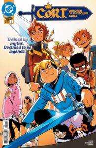 CHILDREN OF THE ROUND TABLE #1 (OF 6)
