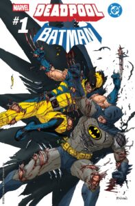 MARVEL/DC: DEADPOOL/BATMAN #1 1:25 STEVE MCNIVEN VARIANT